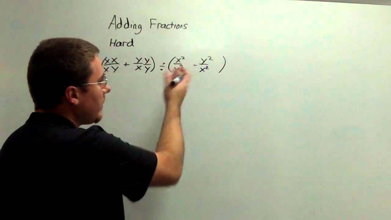 Adding Fractions (Hard) - Youtube