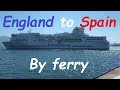 England to Spain Ferry Trip on MS Pont Aven - YouTube