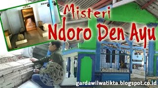 Misteri Ndoro Den Ayu PUTRI MAJAPAHIT - Tado Singkalan