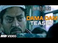 Dama Dama Dam Lyrics - Madari - Vishal Dadlani, Irrfan Khan