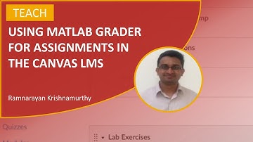 Using MATLAB Grader for Assignments in the Canvas LMS