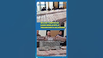 Kejagung Perlihatkan Tumpukan Uang Rp6,8 Triliun Hasil Korupsi