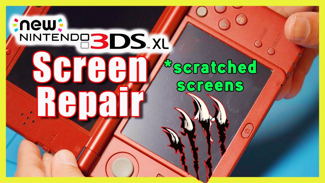 Repairing Scratched 3DS XL Screens YouTube