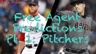 2018 MLB Free Agency Predictions | Part 1: Pitchers