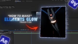 HOW TO: Make “Elements Glow” transition - After Effects Tutorial | Quasar Editz