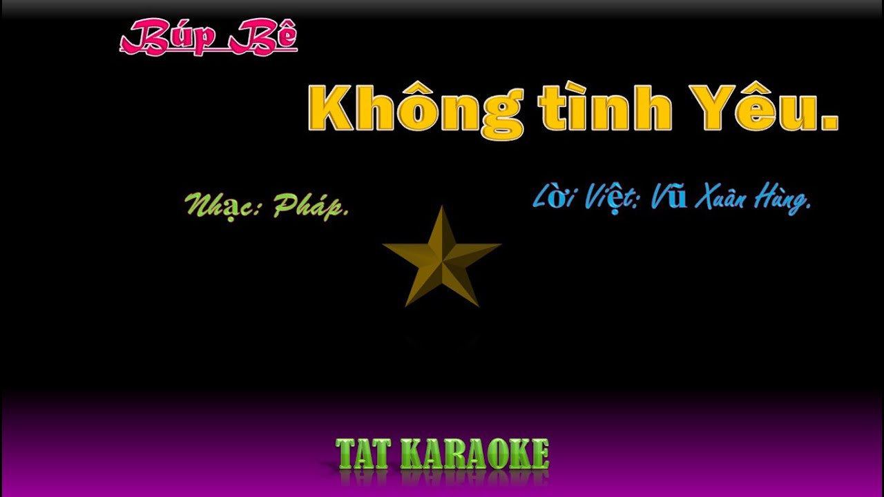 Karaoke Búp Bê Không Tình Yêu Tone Nữ
