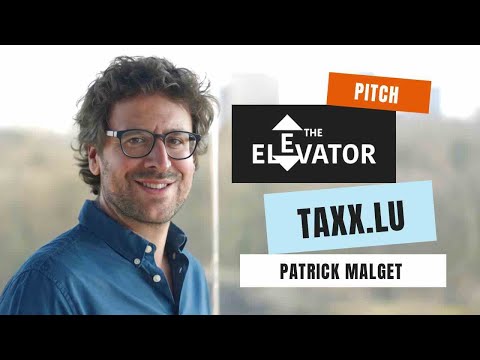 The Elevator #14 - Taxx.lu - Saving time, money and stress by filling out your taxes 💸