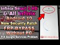Infinix Smart 5 HD X657B/X612B & All Infinix FRP Bypass Without Pc Android 10 FIX Google Services