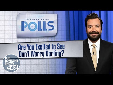 Tonight show polls: are you excited to see don't worry darling? | the tonight show