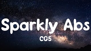 Cg5 - Sparkly Abs (Feat. Captainsparklez) [Lyrics]