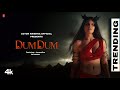 DUM DUM Official Video Ft Jacqueline Fernandez Jaani Asees Kaur Bunny Bhushan Kumar DUM DUM Official Video Ft Jacqueline Fernandez Jaani Asees Kaur Bunny Bhushan Kumar