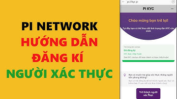 pi network- hướng dẫn đăng kí người xác thực- achi kiếm tiền online
