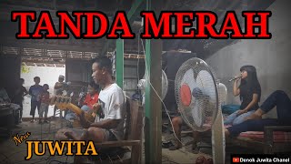 Download Lagu TANDA MERAH.. new JUWITA versi Latihan Download Lagu TANDA MERAH.. new JUWITA versi Latihan