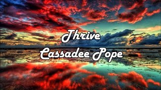 Thrive - Cassadee Pope (Lyrics)
