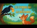 Le Corbeau Et Le Renard Fable Animé Pour Enfants