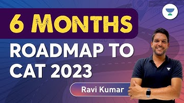 CAT 2023 6 Months Preparation Strategy for QA and LRDI | Ravi Kumar #cat2023