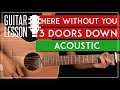 Here Without You Acoustic Guitar Tutorial 🎸 3 Doors Down Guitar Lesson |Easy Chords|