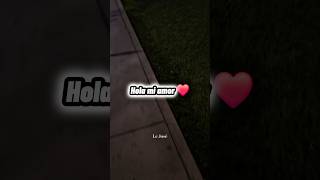 Hola mi amor ❤️ #lcjose #parati #viral #fypシ゚ #foryou #shorts #tendencia #frases #motivacion