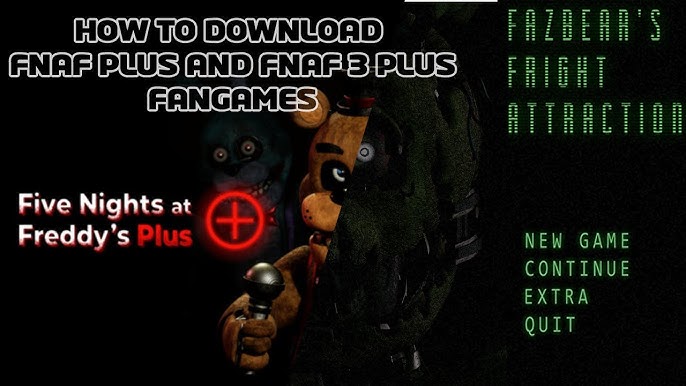 FNAF Plus Unofficial V5 Download Guide 