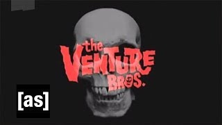 Venture Bros. Season 4 Promo 2 | The Venture Bros. | Adult Swim Venture Bros. Season 4 Promo 2 | The Venture Bros. | Adult Swim