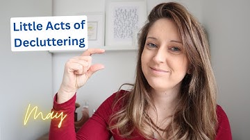 May Little Acts of Decluttering | Declutter Your Life | Simple Intentional Living #minimalist