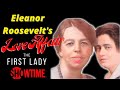 Will eleanor roosevelt come out of the closet in showtime the first lady