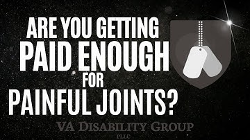 Get a VA Rating for Painful Motion