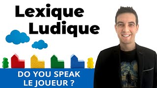 Lexique ludique : les mécaniques des jeux de société