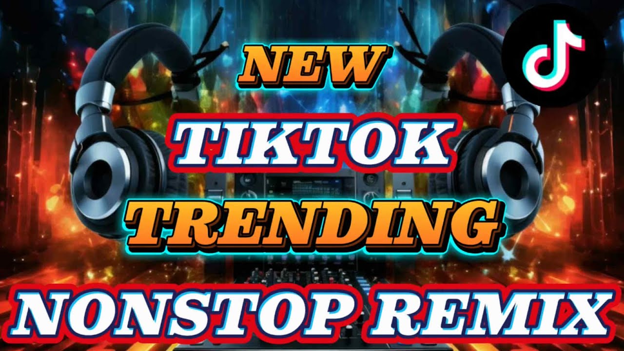 NEW TIKTOK TRENDING NONSTOP REMIX