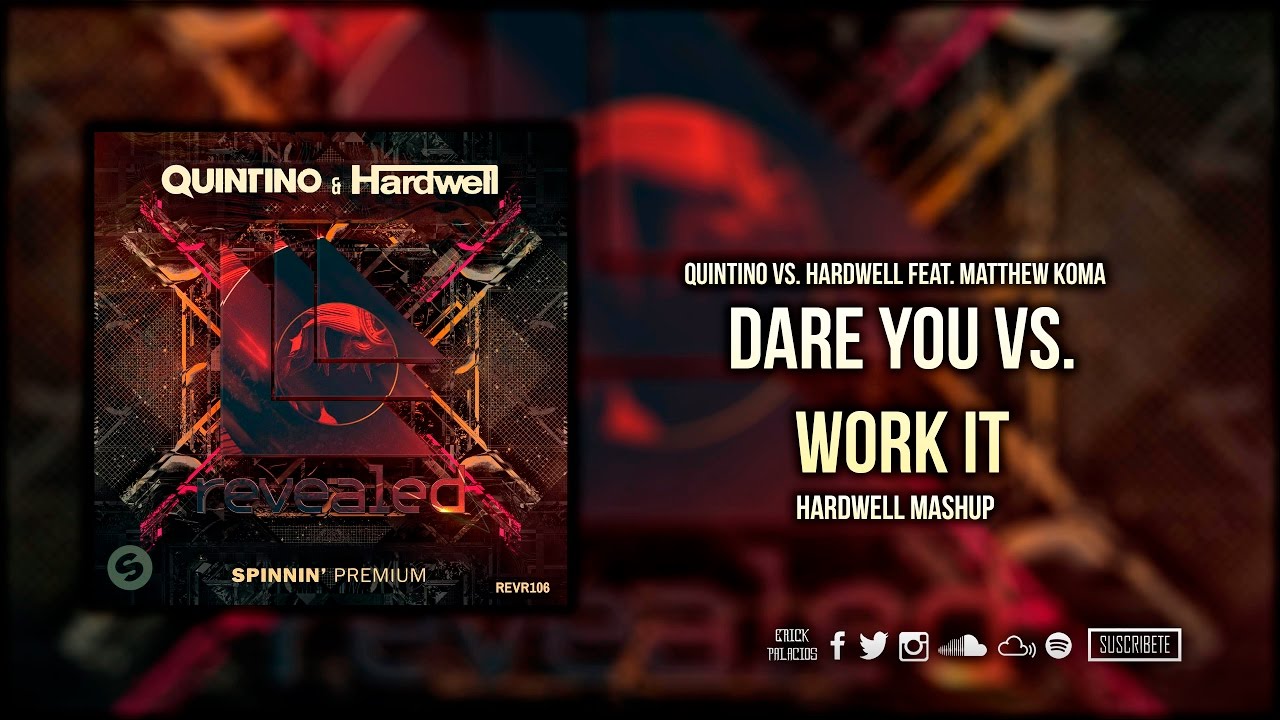 Dare You To Work It (Hardwell UMF Mashup)