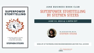 Stephen Steers, Superpower Storytelling: June Business Book Club Guide