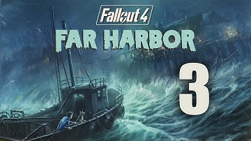 Fallout 4: Far Harbor Modded Playthrough 2022 (PC) - Part 3