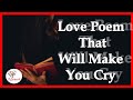 Love Poems For Her That Will Make Her Cry