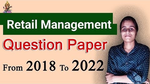 Retail Management 6th sem Question paper 2017-2020.Question paper of Retail Management  2023