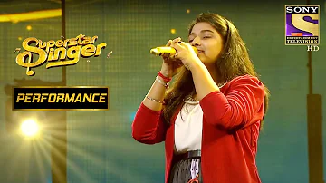 Ankona Soothes The Audience With "Kalank" | Superstar Singer