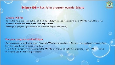 Lesson - 09 : Eclipse IDE - Run Java program outside Eclipse