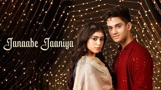 Janaabe Jaaniya Song Ayaan Zubair|Riva Arora|Javed Ali|Ayaan Zubair New Song|New Bollywood Song