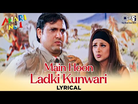 Main Hoon Ladki Kunwari Tu Kunwara Ladka - Lyrical | Anari No.1| Govinda | Abhijeet |90's Hindi Hits
