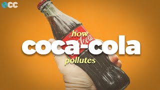 Why Coke Is the Worst Plastic Polluter