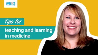Tips for teaching and learning in medicine