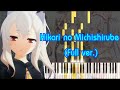 [Azur Lane ED] : Hikari no Michishirube (Full ver.) Piano cover