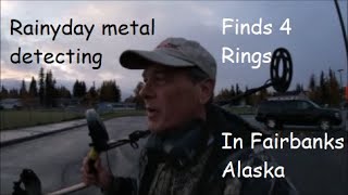 Rainy day metal detecting finds 4 rings in Fairbanks Alaska