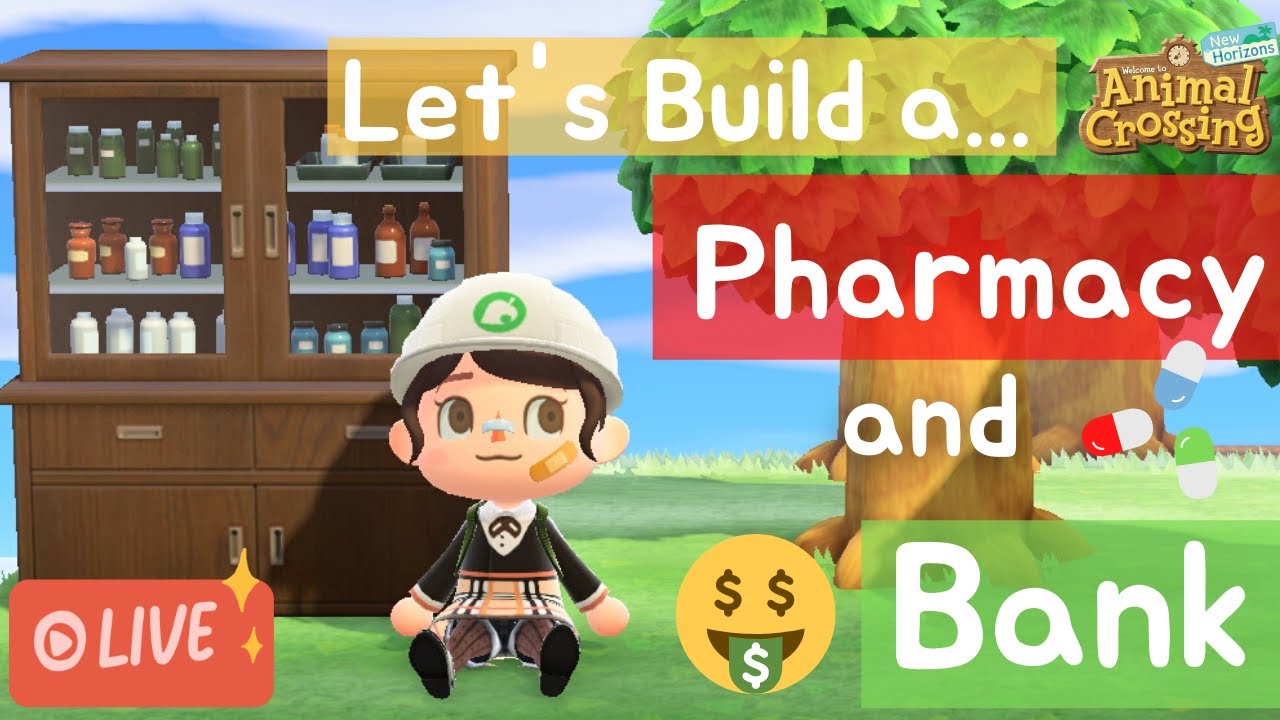 🔴 Let's Build a Pharmacy and a Bank! | Animal Crossing New Horizons -  YouTube