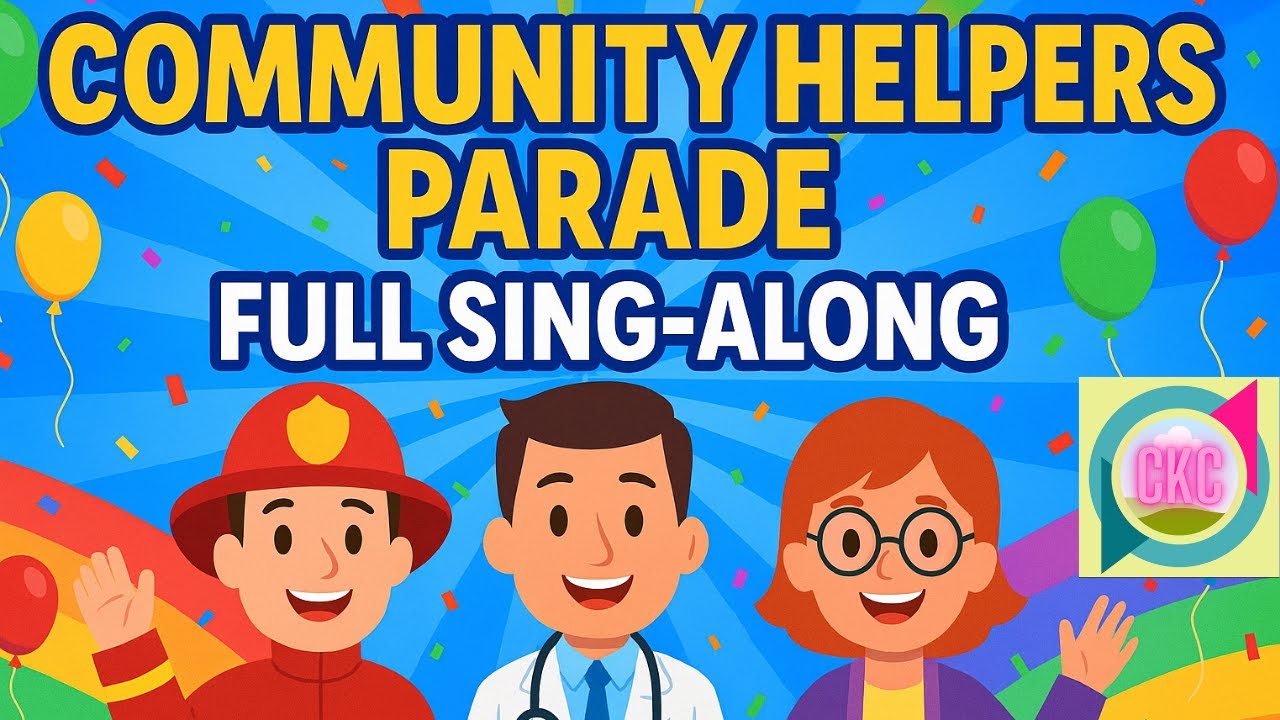 🎉 COMMUNITY HELPERS PARADE — FULL SING-ALONG | Courageous Kids Club 🎶🚒🏥 ...
