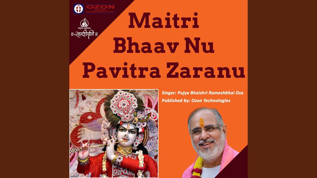 Maitri Bhav Nu Pavitra Zaranu - YouTube