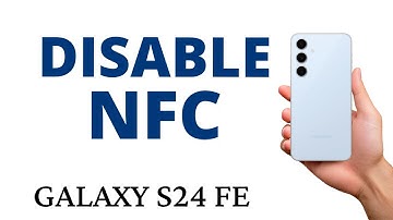 How to DISABLE the NFC and CONTACTLESS PAYMENTS on the GALAXY S24 FE!