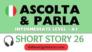 Italian short story 26 "I due mondi"/level A2 | PDF IT/EN