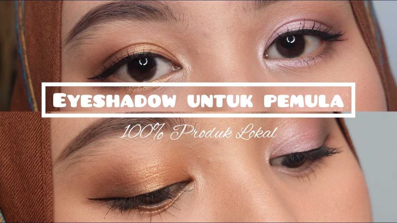 TUTORIAL EYESHADOW UNTUK PEMULA PAKAI PRODUK LOKAL | Vaninda Aidina