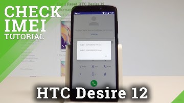 How to Check IMEI Number on HTC Desire 12 - Serial Number Info |HardReset.Info
