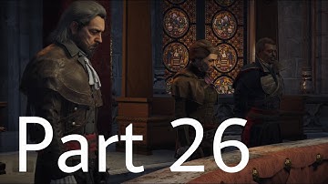 Assassin’s Creed Unity Walkthrough Gameplay Part 26 - Sequence 11 Memory 1 (Ac Unity)
